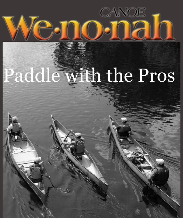 Paddle with the Pros Wenonah Canoes 12June